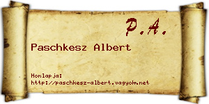 Paschkesz Albert névjegykártya